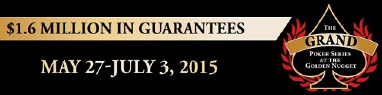 Golden Nugget Grand Poker Series banner